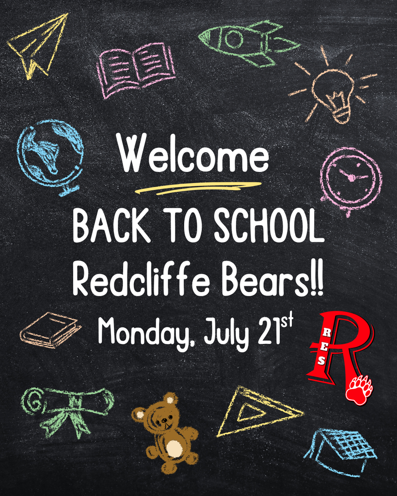 Welcome back to school Redcliffe Bears!! Monday, July 21st.