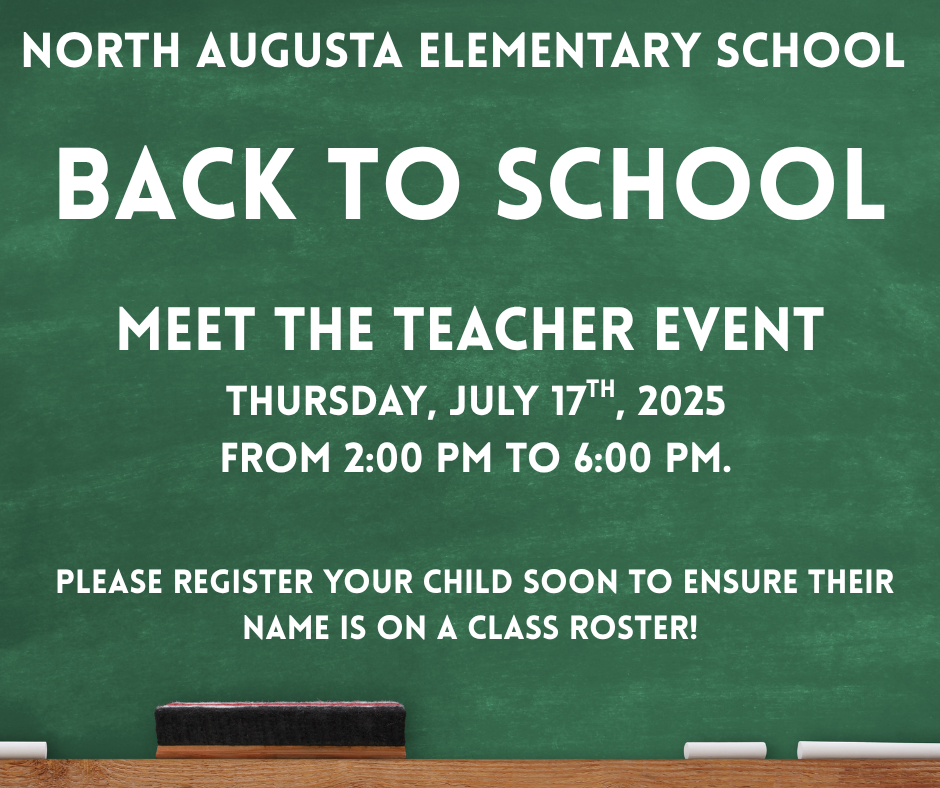 Meet the Teacher Event  Thursday, July 17th, 2025  from 2:00 PM to 6:00 PM. Please register your child soon to ensure their name is on a class roster!