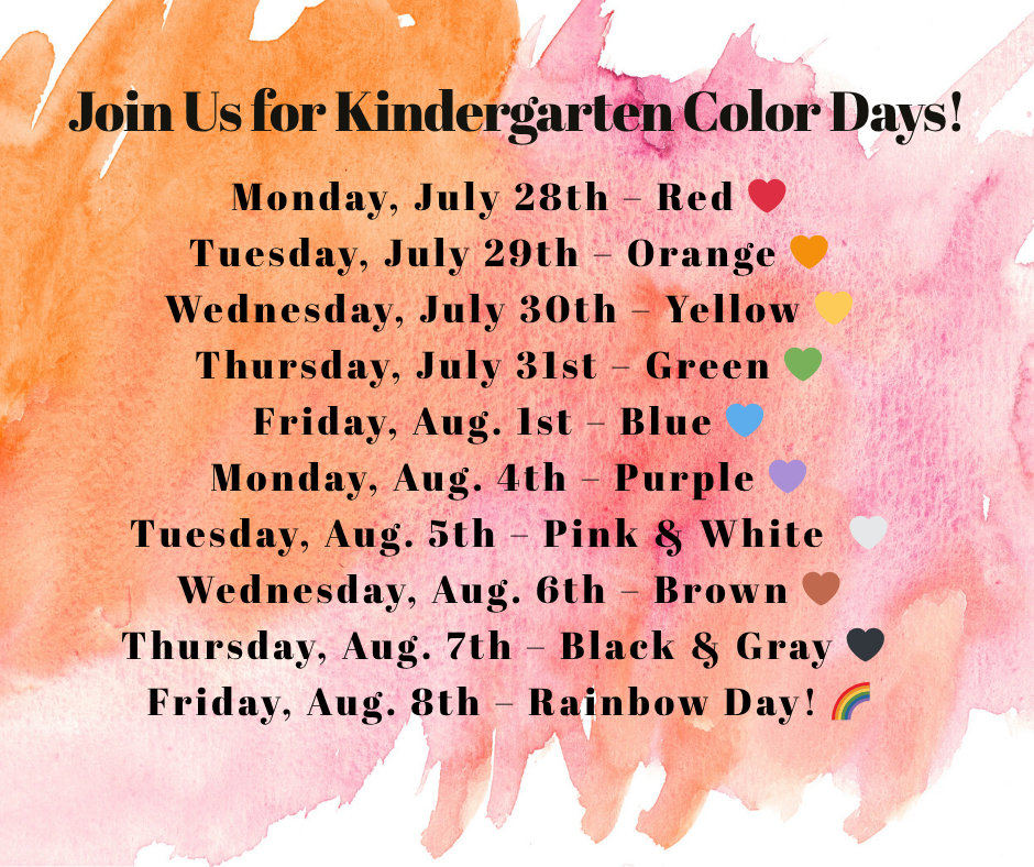 Monday, July 28th – Red ❤️ Tuesday, July 29th – Orange 🧡 Wednesday, July 30th – Yellow 💛 Thursday, July 31st – Green 💚 Friday, Aug. 1st – Blue 💙 Monday, Aug. 4th – Purple 💜 Tuesday, Aug. 5th – Pink & White 🩷🤍 Wednesday, Aug. 6th – Brown 🤎 Thursday, Aug. 7th – Black & Gray 🖤🩶 Friday, Aug. 8th – Rainbow Day! 🌈