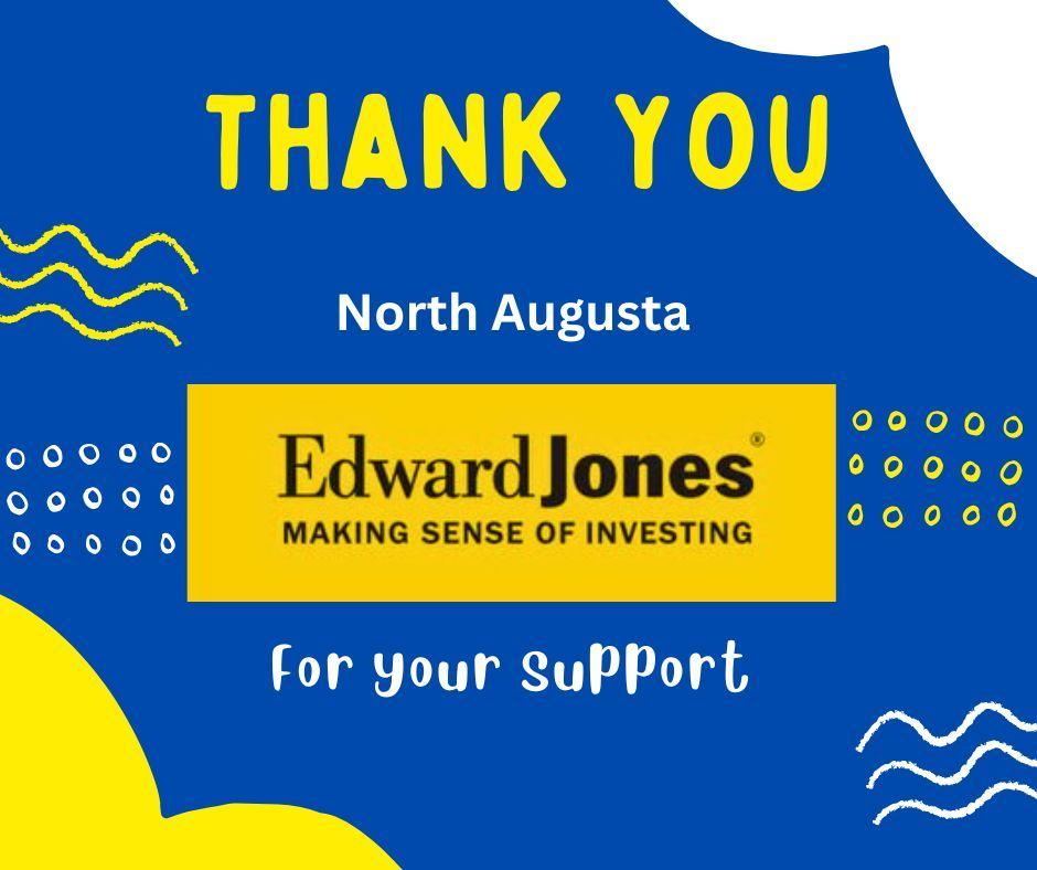 Thank you to North Augusta Edward Jones