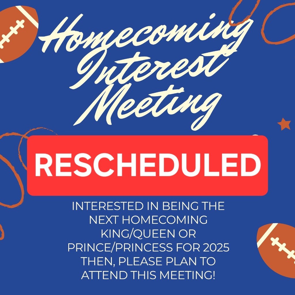 Homecoming Interest Meeting Rescheduled 