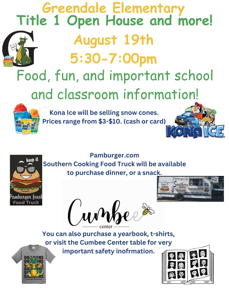 open house flyer with details of event. Kona ice, food truck, shirt, yearbook, and Cumbee Center will be here.