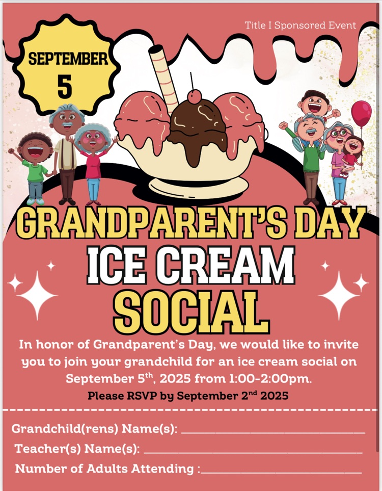 Grandparents’ Day Ice Cream Social, Friday, September 5th from 1:00-2:00 pm