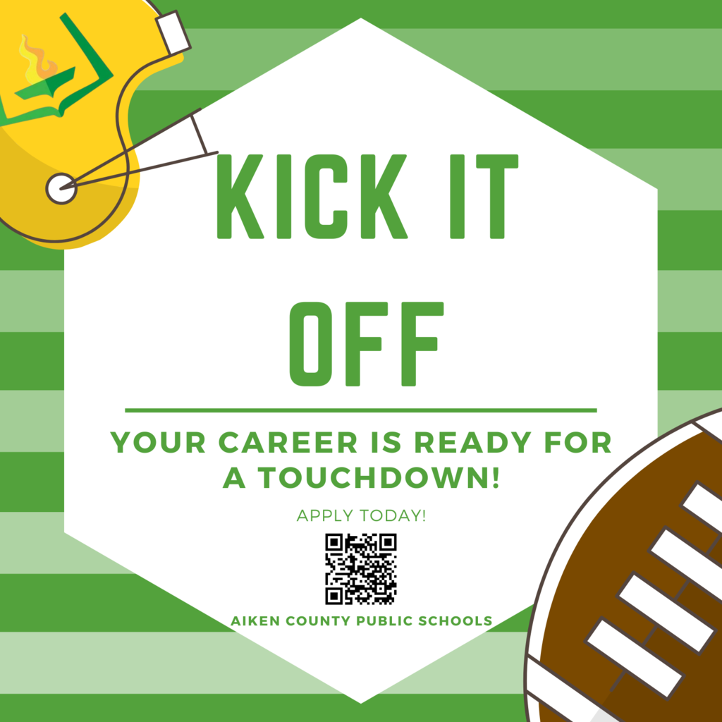Kick it Off. Your career is ready for a touchdown. Apply today. AIken County Public Schools. 
