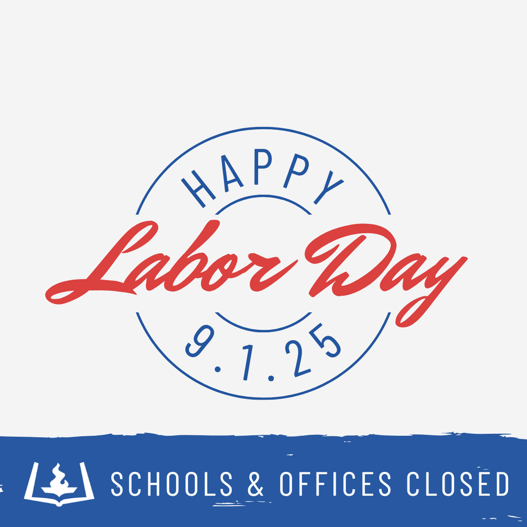 Happy Labor Day. Schools and Offices closed September 1, 2025.
