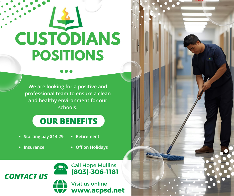 Custodian Positions. We are looking for a positive and professional team to ensure a clean and healthy environment for our schools. Our benefits. Starting pay $14.29. Insurance. Retirement. Off on Holidays.Call Hope Mullins 803-306-1181. 