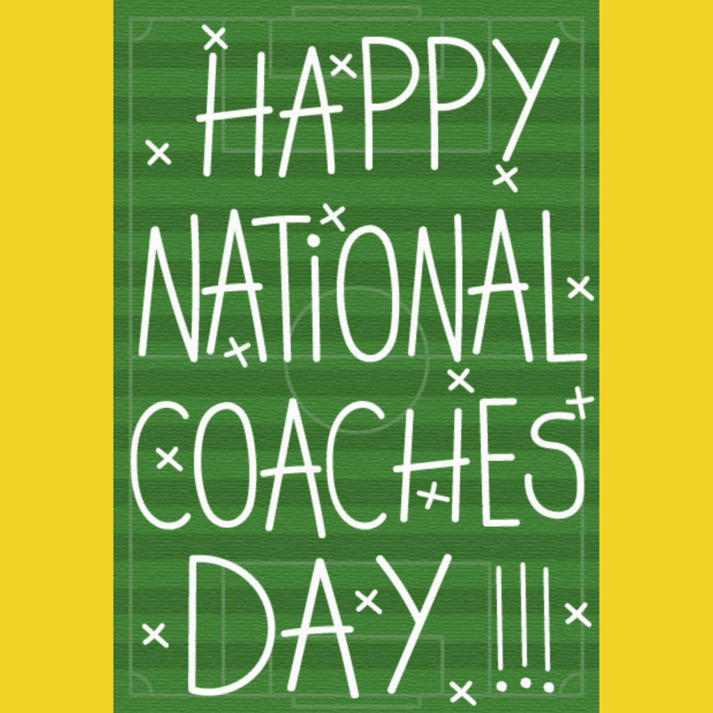 Happy National Coaches Day!