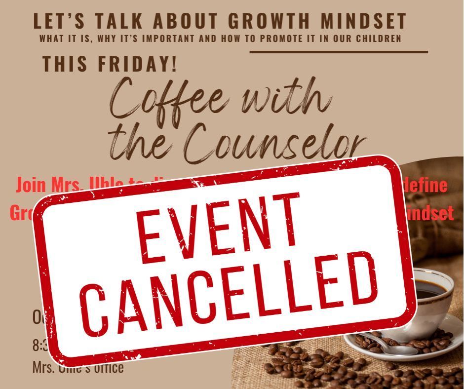 We apologize, but tomorrow’s Coffee with the Counselor event has been canceled. We appreciate your understanding and hope to see you at our next one!
