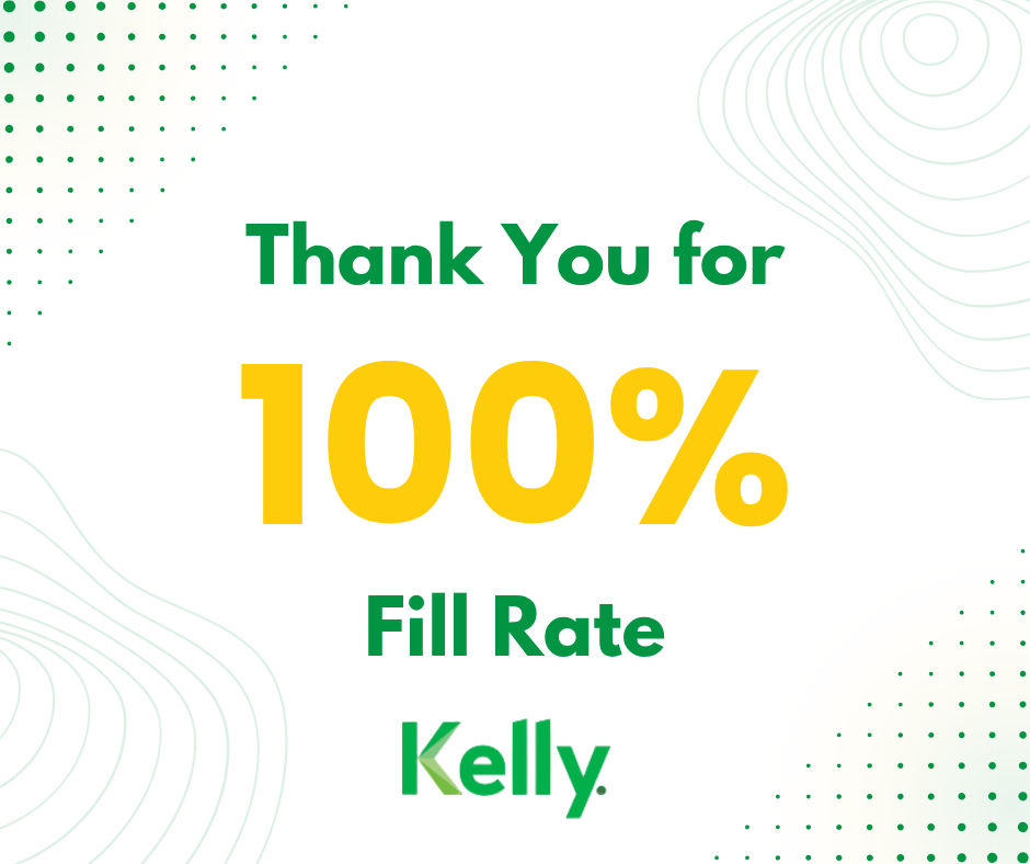thank you for 100% fill rate. Kelly. 