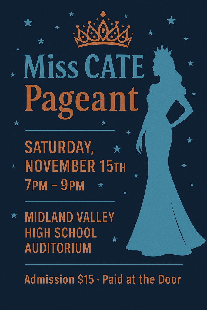 Miss CATE Pageant, Saturday, November 15th, 7 A M to 9 P M Admission fifteen dollars paid at the door