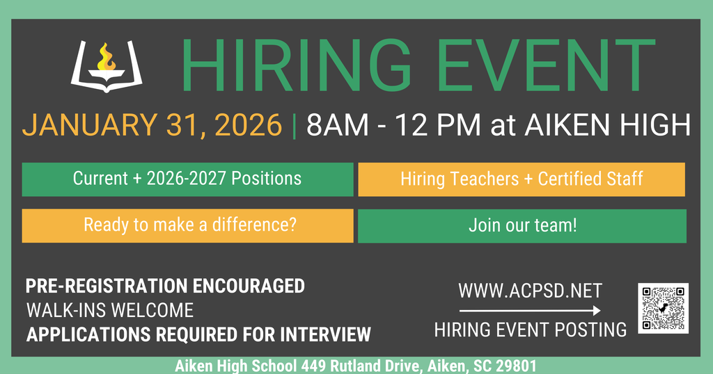 Hiring Event. January 31, 2026. 8AM-12 PM at Aiken High. Current + 2026-2027 Positions. Hiring Teacher + Certified Staff. Ready to make a difference? Join out team! Pre-registration encouraged. Walk-ins welcome. Applications required for interview. www.acpsd.net Hiring event posting. 