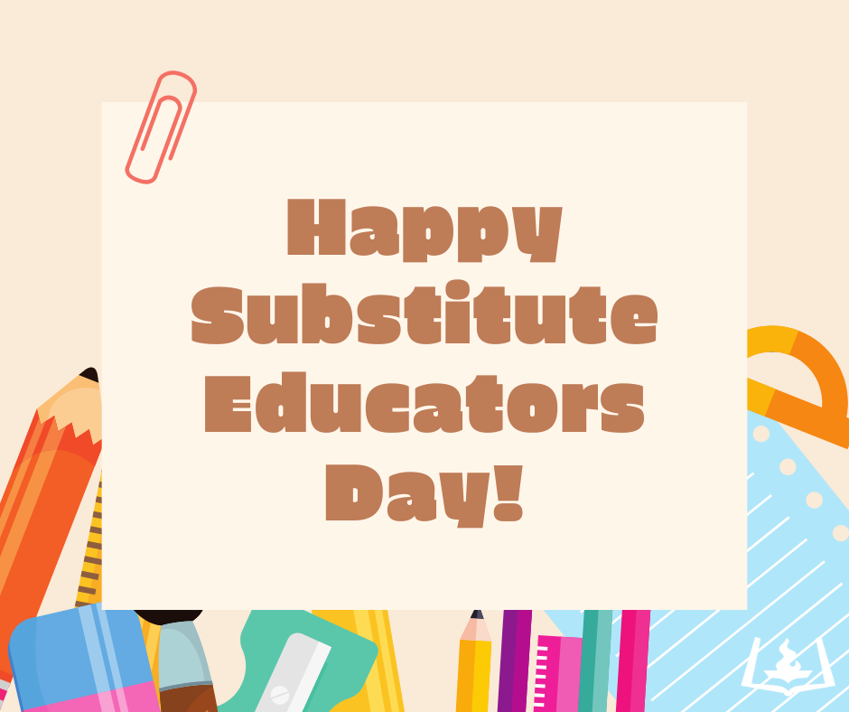 Happy Substitute Educators Day