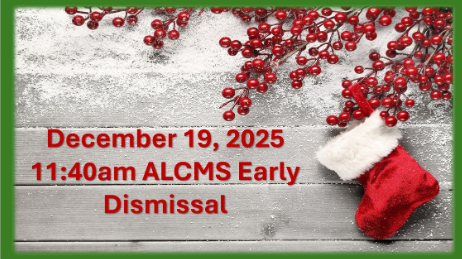 Flyer Announcement of ALCMS Early Dismissal - Dec 19