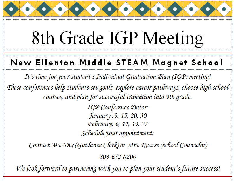 It's time for your student's individual Graduation Plan (IGP) meeting! These conferences help students set goals, explore career pathways, choose high school course and plan for successful transition into 9th grade. 