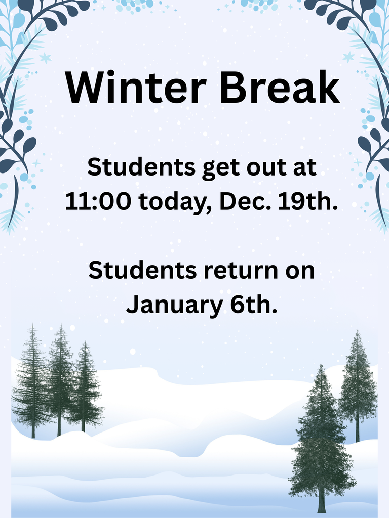 A flyer with a background of snow and evergreen trees provides information about Winter Break.