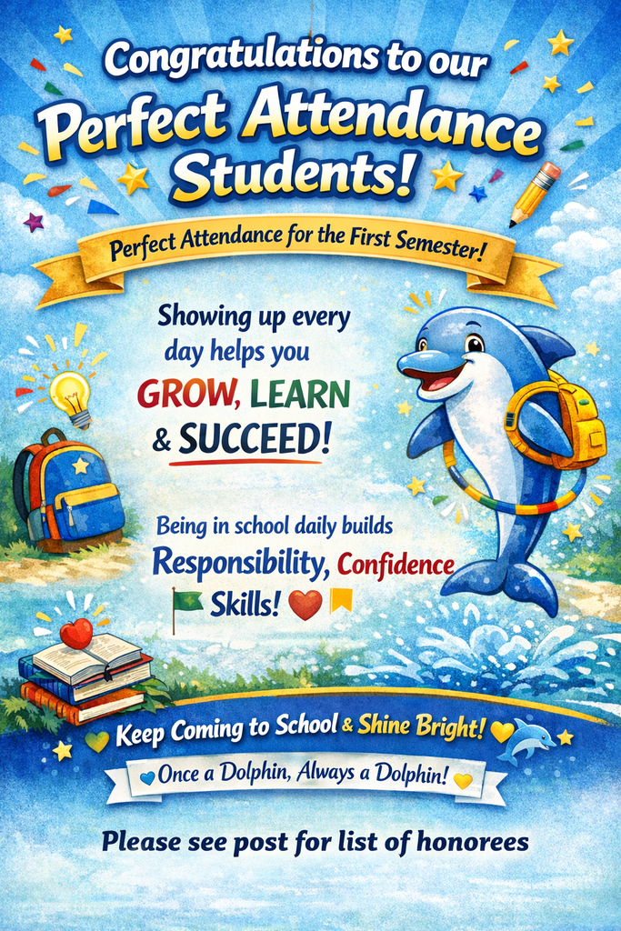 First Semester Perfect Attendance