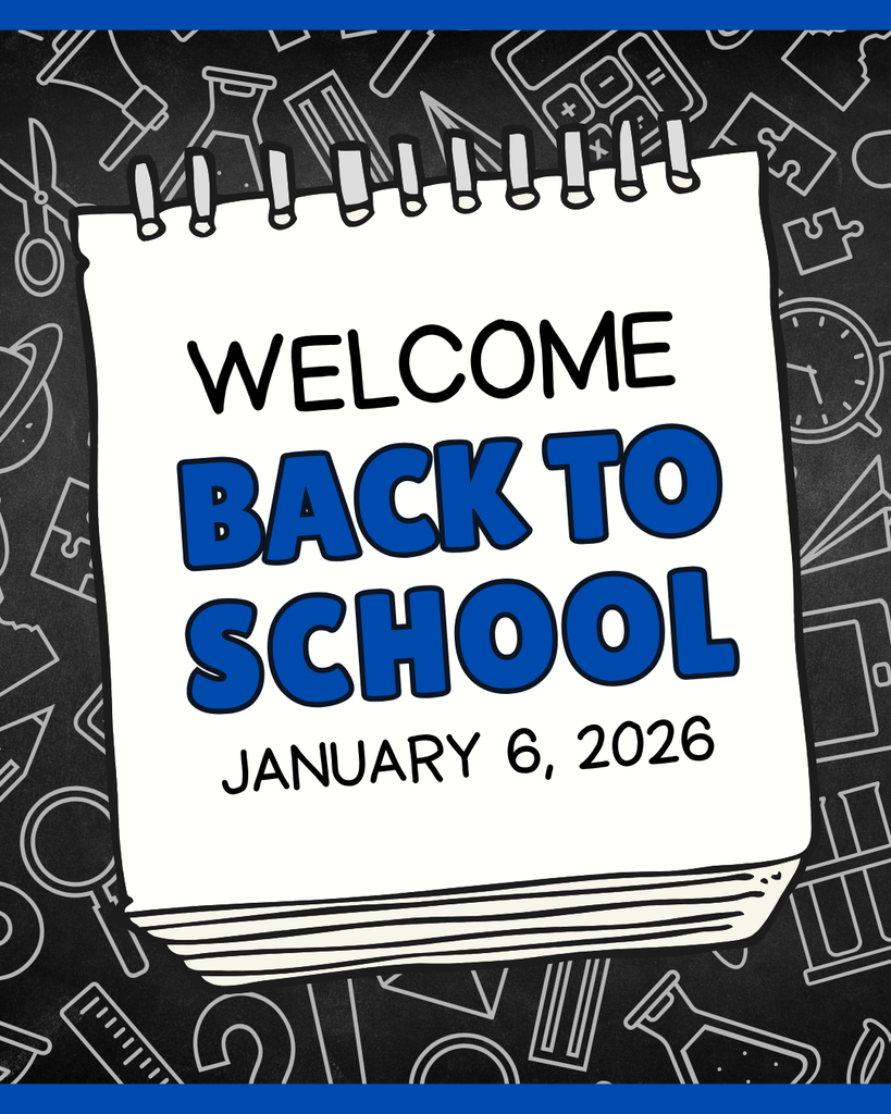 Welcome Back to School January 6, 2026