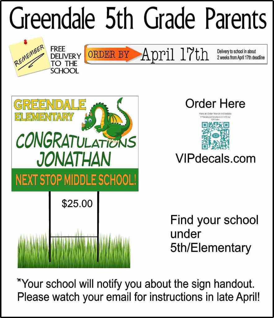 Greendale 5th Grade Parents signs order by April 17 for $25.00