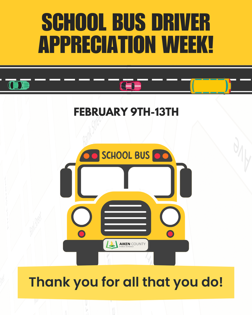 School Bus Driver Appreciation Week, February 9-13. Thank you for all that you do!