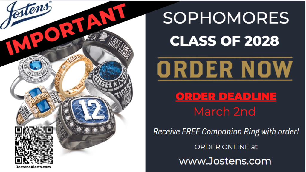 Sophomores - Class of 2028 Order now Order dealine is March 2nd Order online at Jostens.com