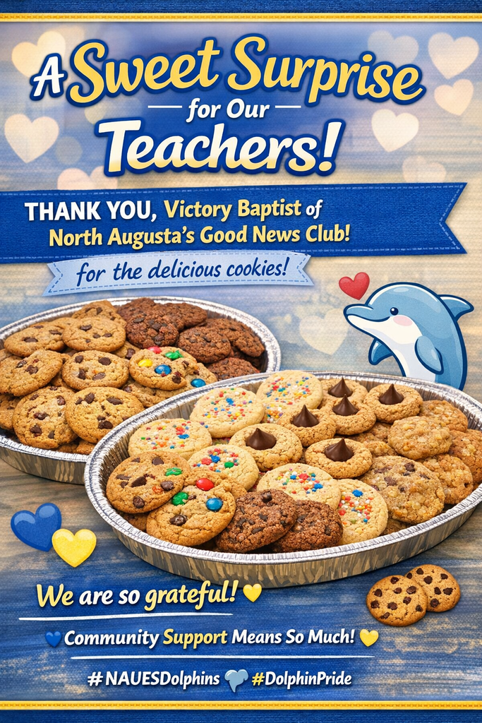 Thank you to Victory Baptist of North Augusta’s Good News Club for treating our teachers today with two trays of delicious cookies!