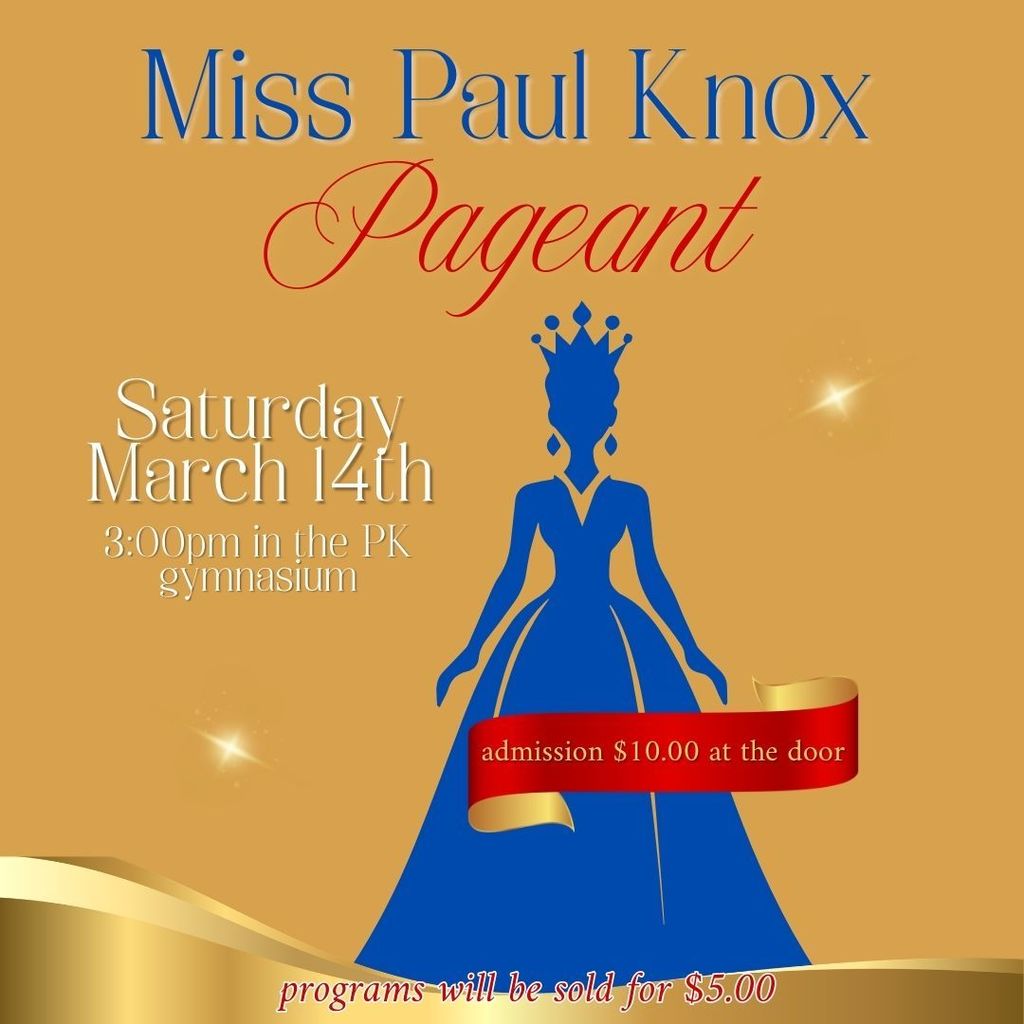 PK pageant this Saturday 3/14 at 3:00pm.