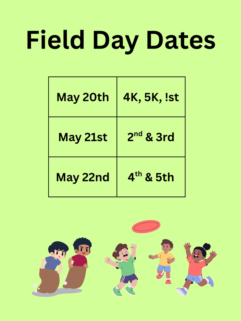 A flyer with kids playing provides Field Day Dates.