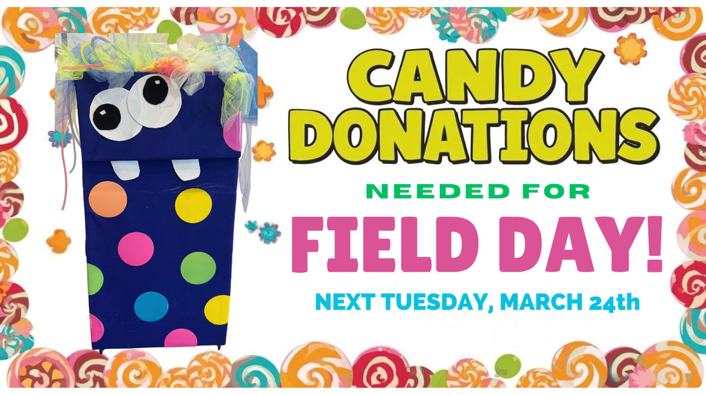 Field Day Candy Donations