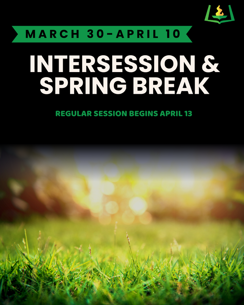 Spring lawn scene with Intersession & Spring Break March 30-April 10, Regular Session Begins April 13, and our District Icon.