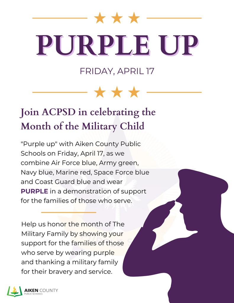 "Purple up" with Aiken County Public Schools on Friday, April 17, as we combine Air Force blue, Army green, Navy blue, Marine red, Space Force blue and Coast Guard blue and wear PURPLE in a demonstration of support for the families of those who serve.