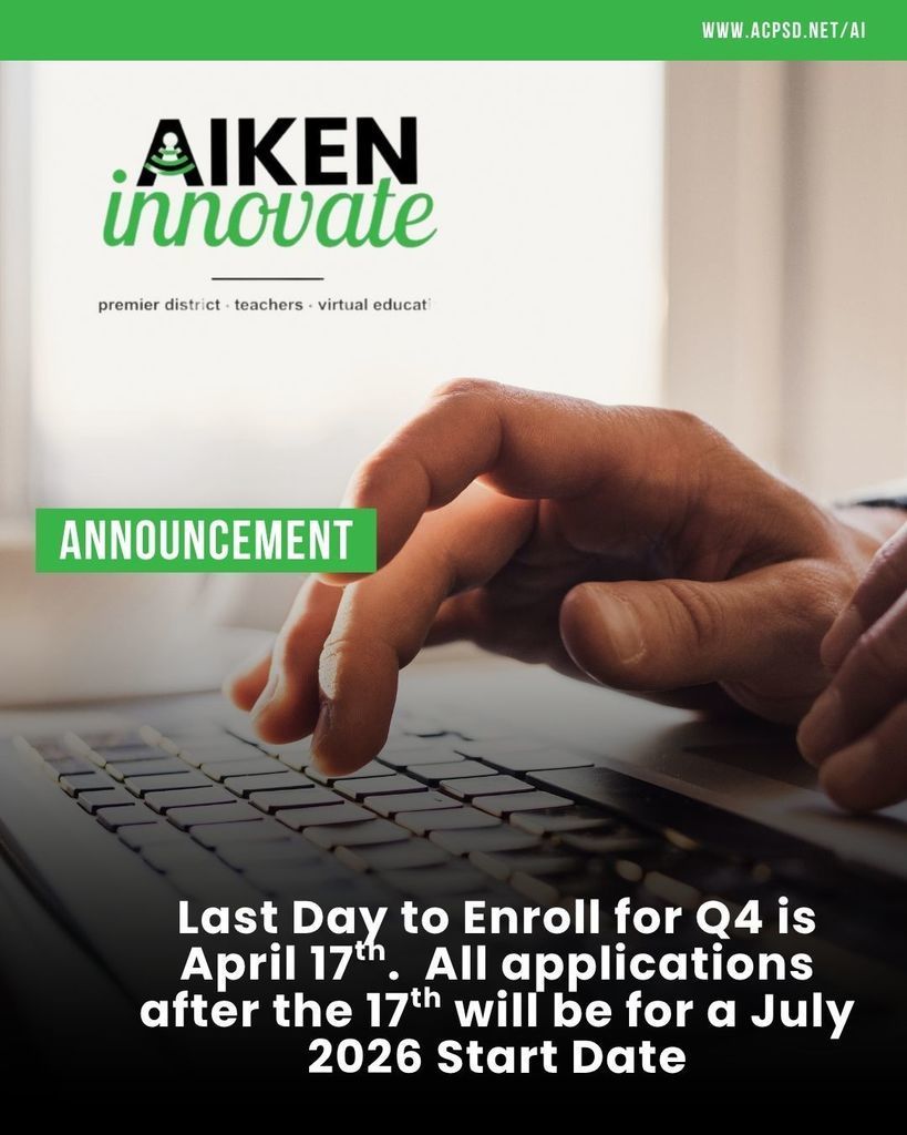 Notice stating April 17th as the final day to apply for the current school year in the Aiken iNNOVATE program. 
