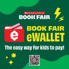 A flyer with a green background contains a QR code for parents to set up eWallets for the book fair.