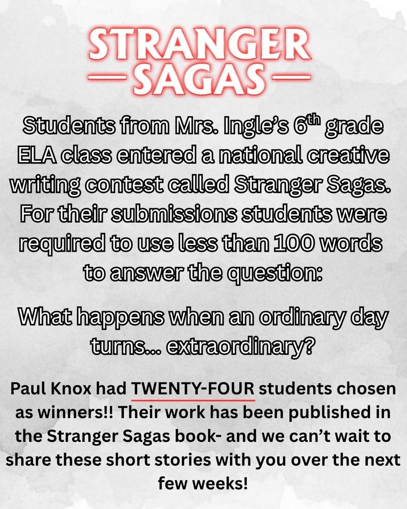 Mrs. Ingle's 6th grade ELA class participated in a nation-wide creative writing contest and 24 students were chosen to have their work published!