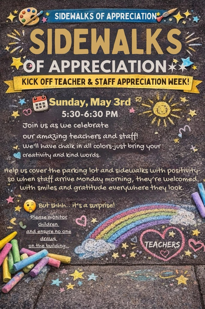 chalk with information about teacher appreciation today at 5:30