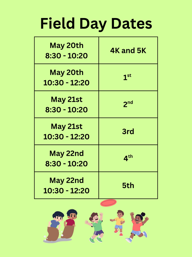 A green flyer provides dates and time for field day.