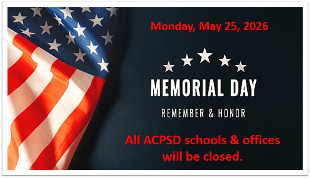 Flyer Announcement for Memorial Day ACPSD Closure