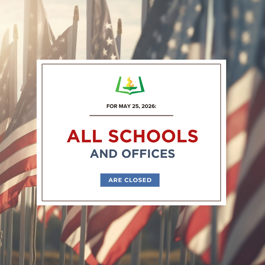 For May 25, 2026: All schools ad offices are closed.
