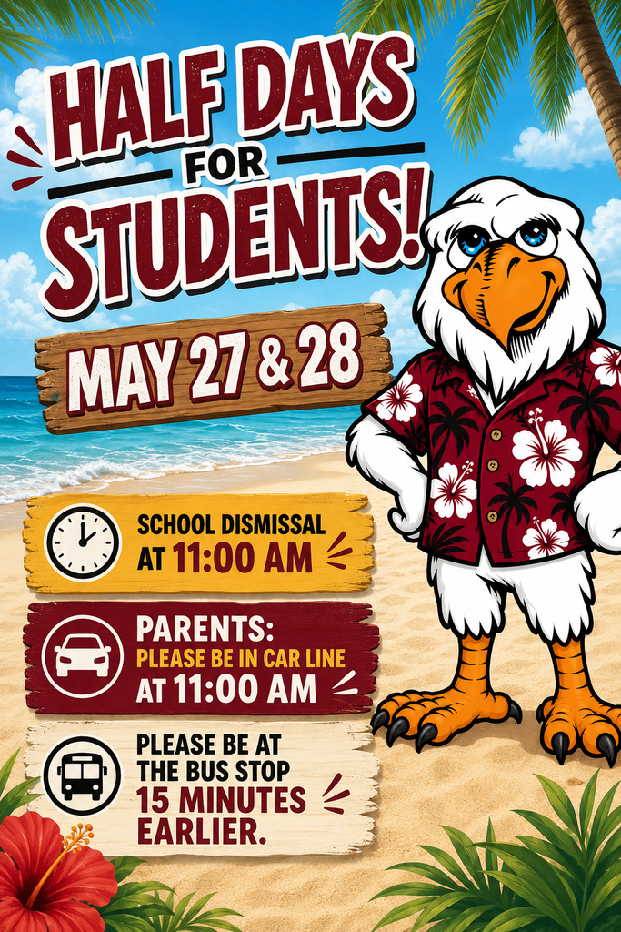 A flyer with a beach scene and an eagle mascot announcing half day for students.