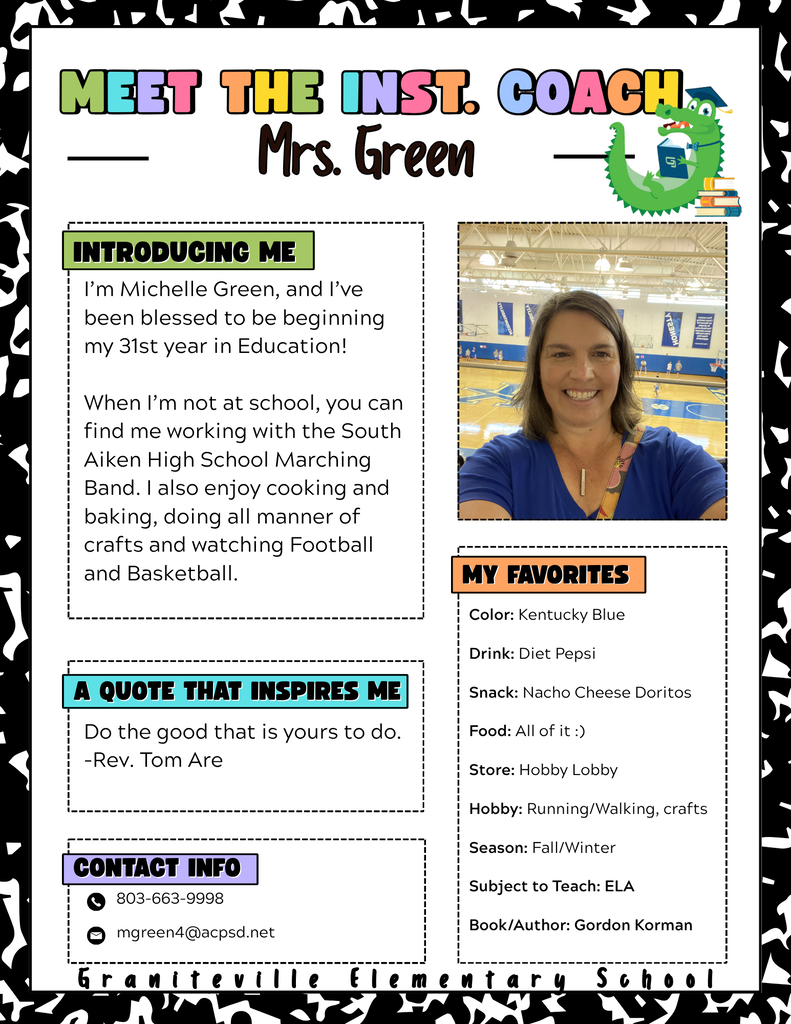 Image is a flyer introducing Mrs. Green, who is the instructional coach at Graniteville Elementary School. She is wearing blue and gold and smiling at the camera.