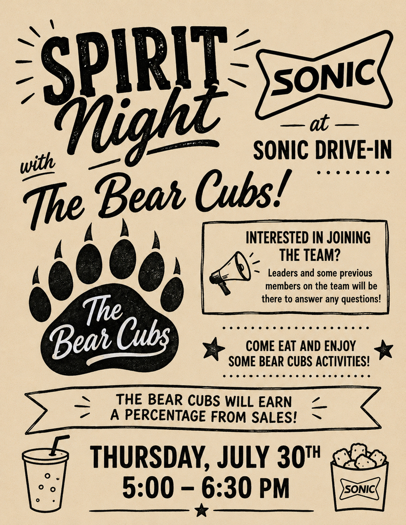Flyer promoting a Redcliffe Elementary Bear Cubs Spirit Night at Sonic Drive-In on Thursday, July 30, from 5:00–6:30 p.m. Families are invited to enjoy food, meet Bear Cubs team members, learn about joining the team, and participate in activities. A portion of sales will benefit the Bear Cubs program. Icons include a Bear Cubs paw print, drink, fries, and a megaphone.