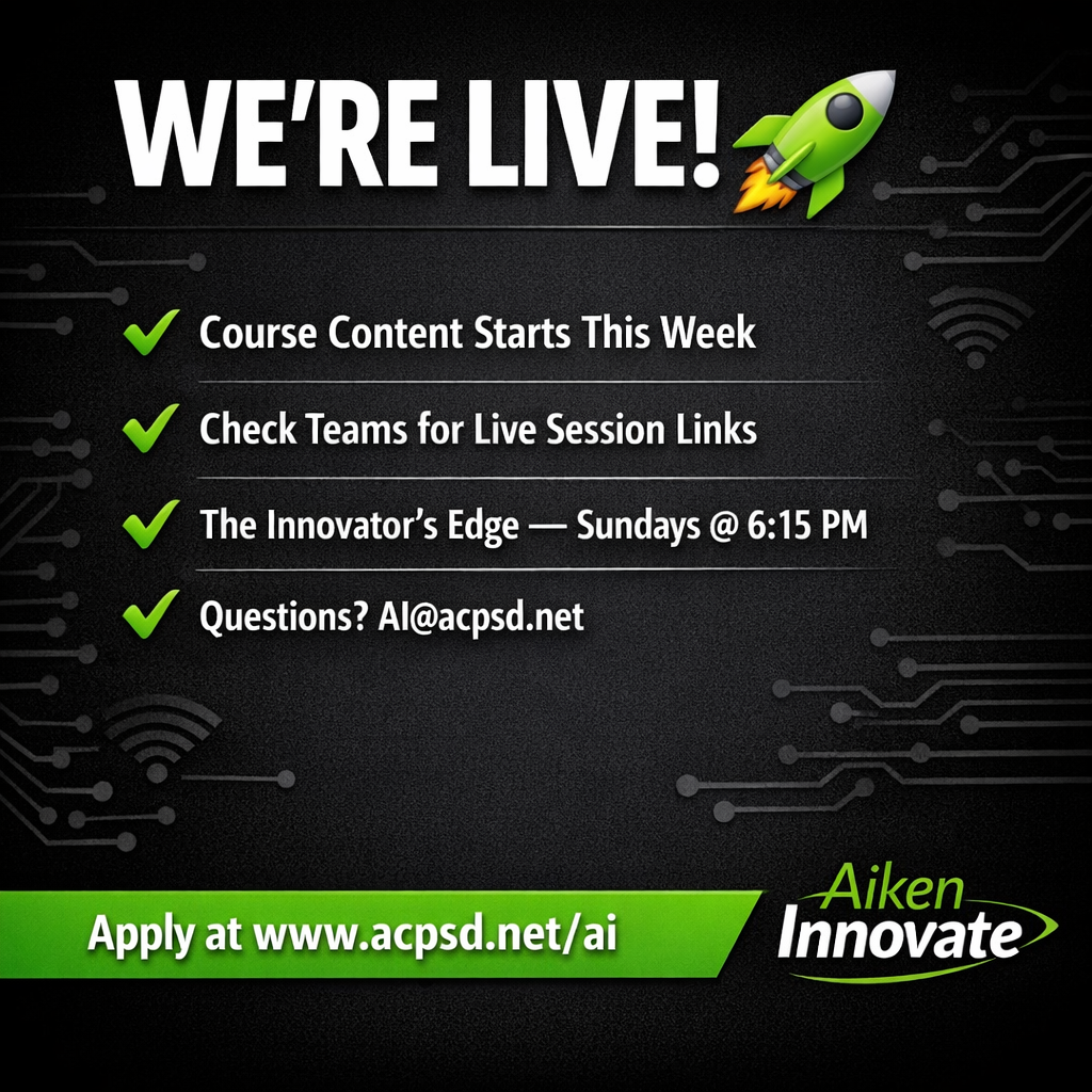 Web flyer indicating the start of coursework pacing in Aiken iNNOVATE 