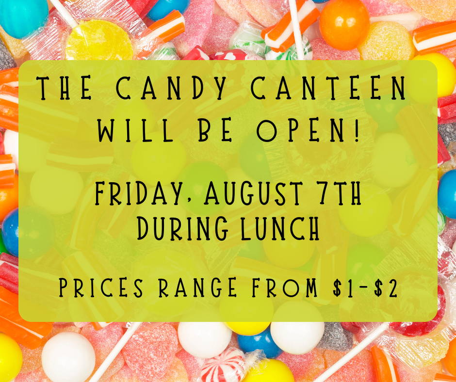 Candy Canteen August 7th flyer