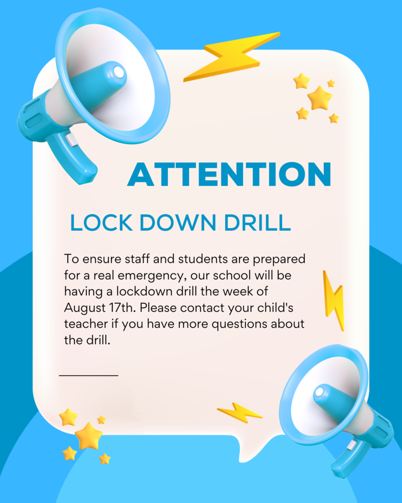 Lock Down Drill the week of August 17th