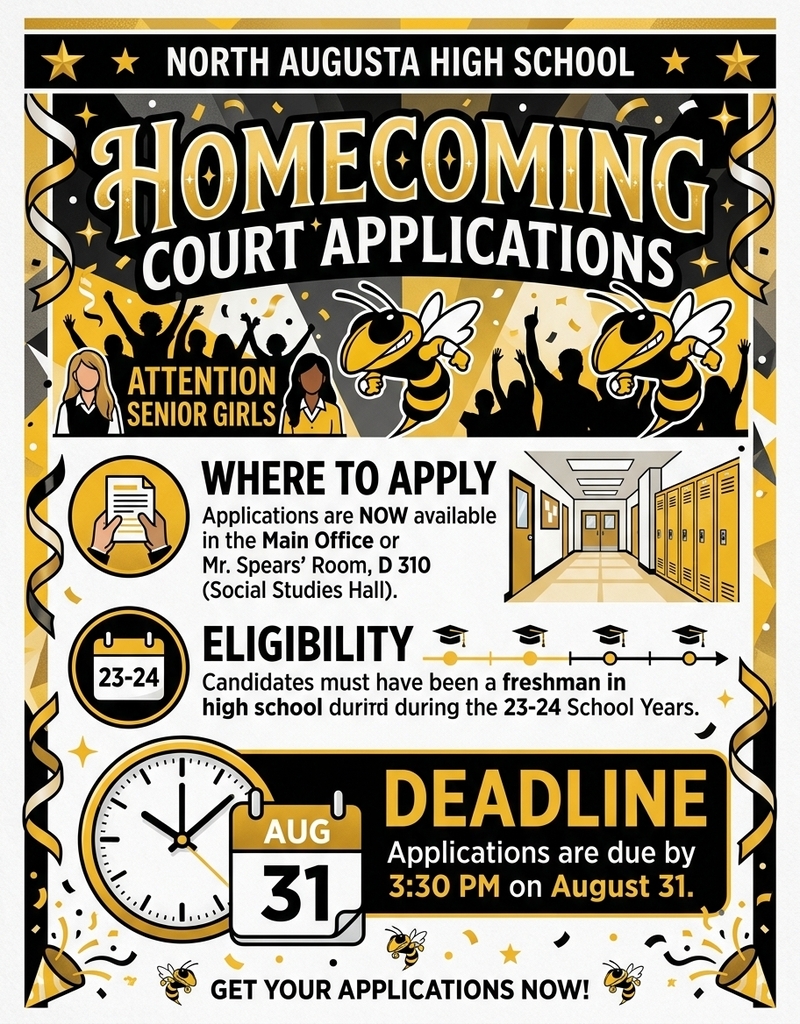 A flyer for North Augusta High School's Homecoming Court Applications. It includes an application submission location, eligibility details, and a deadline.