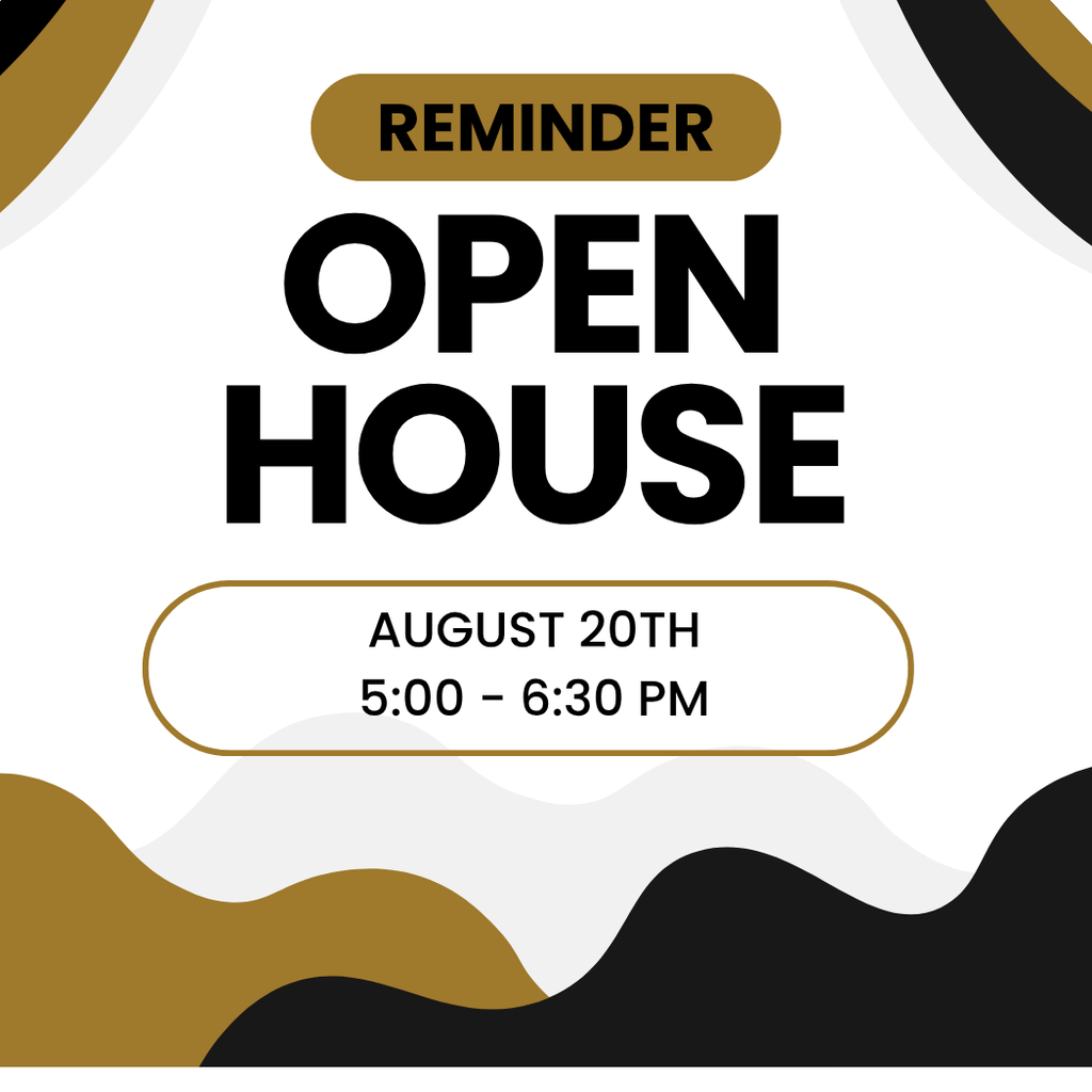 A reminder poster for an open house event on August 20th, from 5:00 to 6:30 PM.