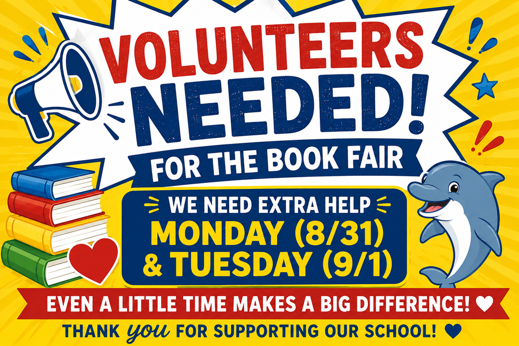 Bright yellow background with bold blue text. It reads "Volunteers Needed! For the Book Fair" and "We Need Extra Help Monday (8/31) & Tuesday (9/1)".
