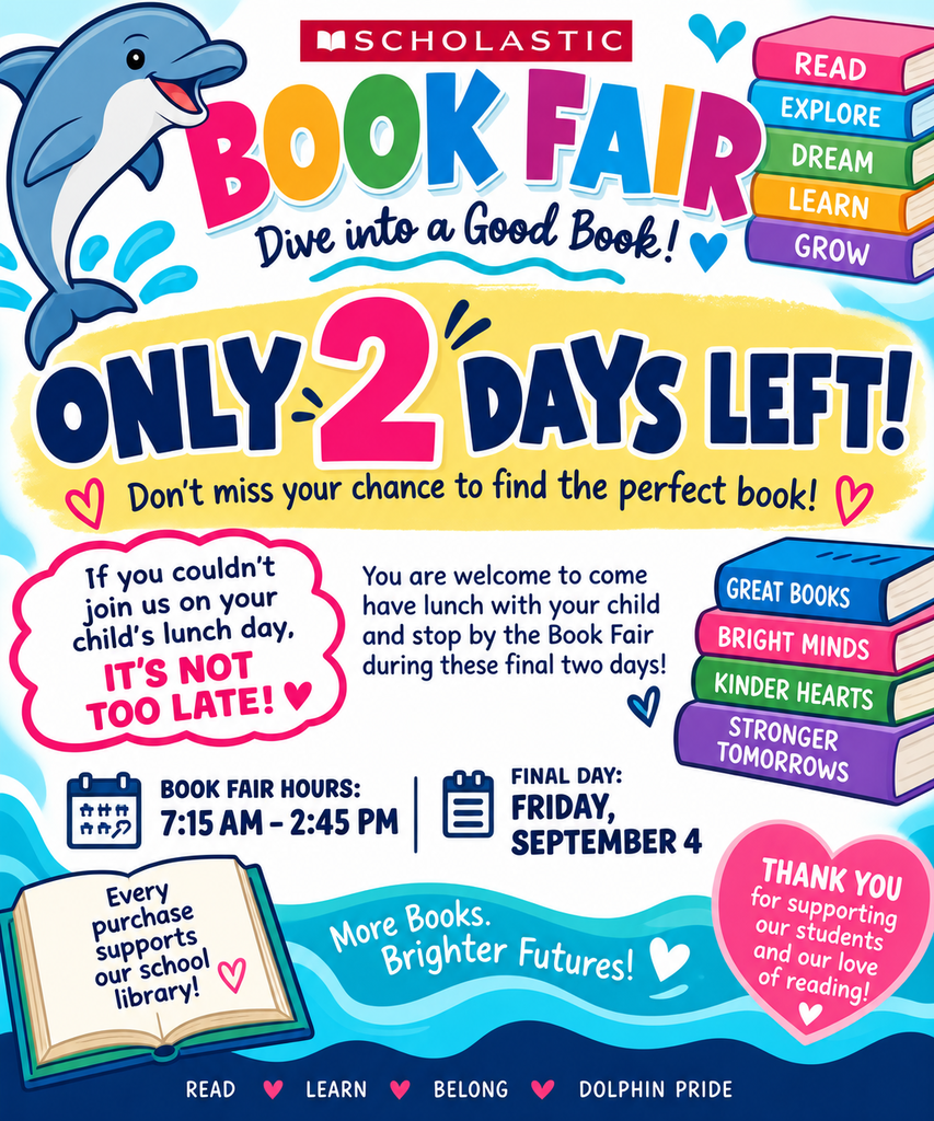 A colorful book fair flyer with a dolphin icon. Text reads "Only 2 Days Left!" and "Dive into a Good Book!" with details about the event.