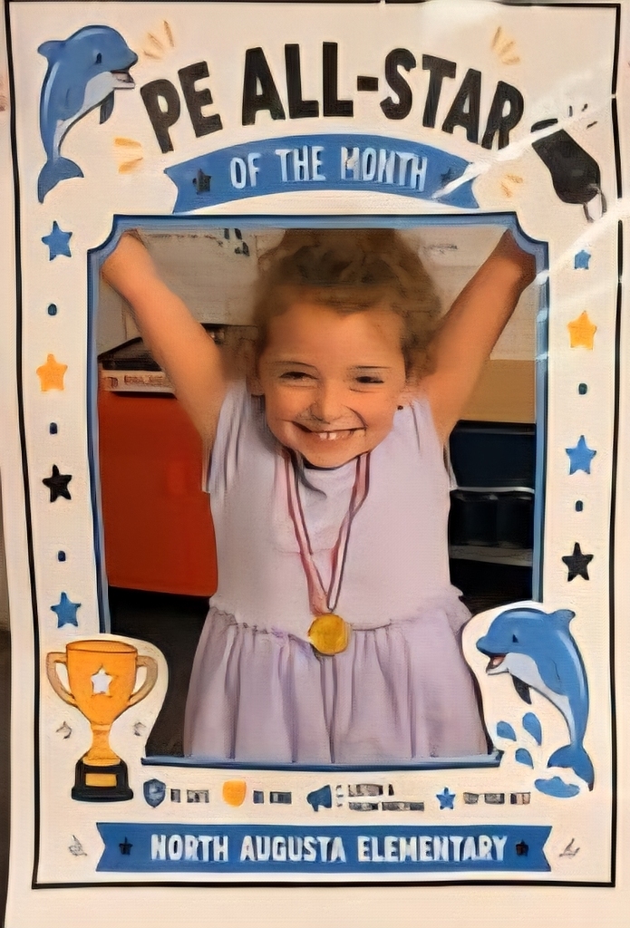 A poster features a smiling child with arms raised, wearing a medal and dress. Text reads "PE All-Star of the Month" with stars and dolphin images.