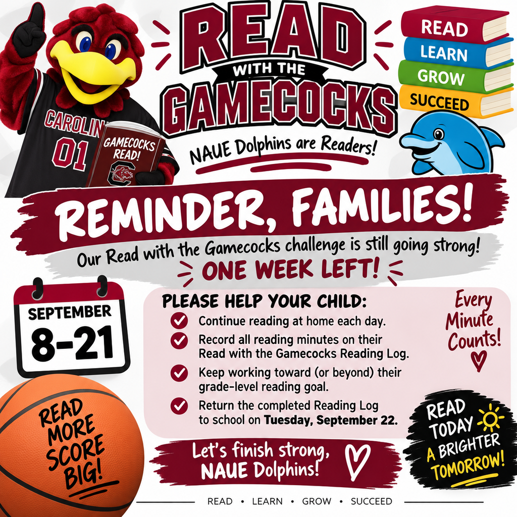 Poster featuring a mascot, books, and a dolphin, with text "Read with the Gamecocks" and "Reminder, Families! One Week Left!"