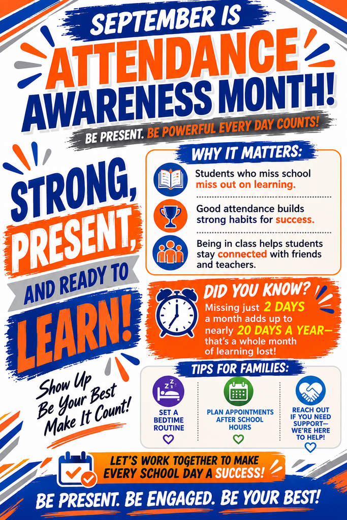An advertisement poster emphasizes the importance of school attendance in September, highlighting facts and tips. Icons and phrases like "Strong, Present, and Ready to Learn" are present.